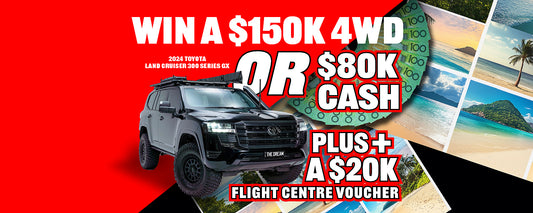 DREAM HOLIDAY (+ $80K CASH) or A $150k 4x4