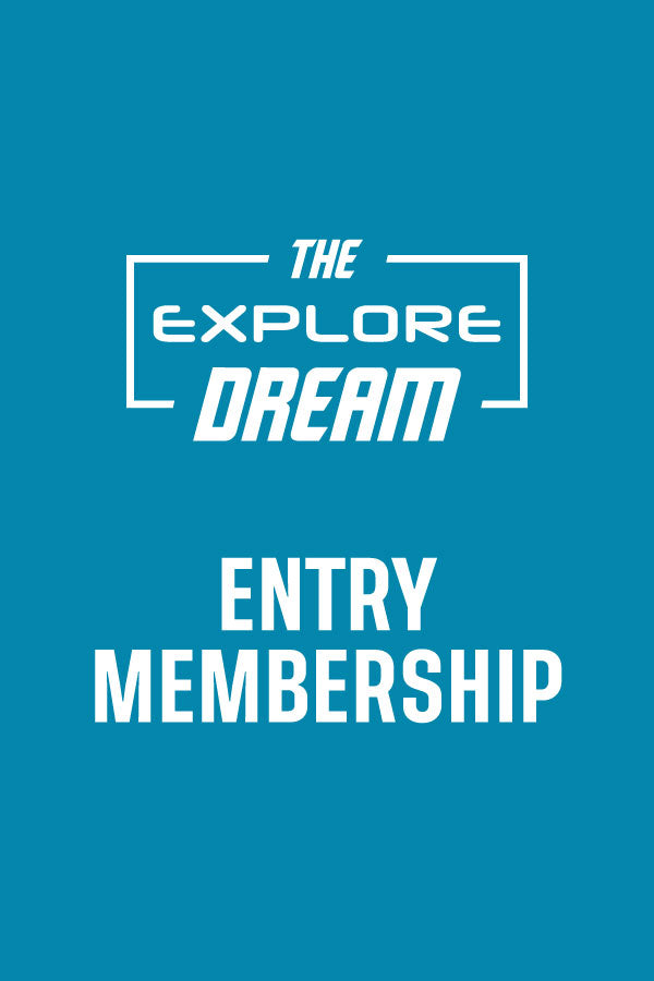 Exploring Membership ENTRY MEMBERSHIP & CREW PACK – The Explore Dream